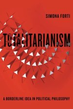 Totalitarianism: A Borderline Idea in Political Philosophy