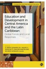 Education and Development in Central America: Global Forces and Local Responses