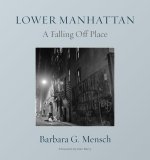 Lower Manhattan: A Falling Off Place