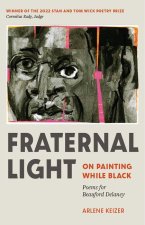 Fraternal Light: On Painting While Black