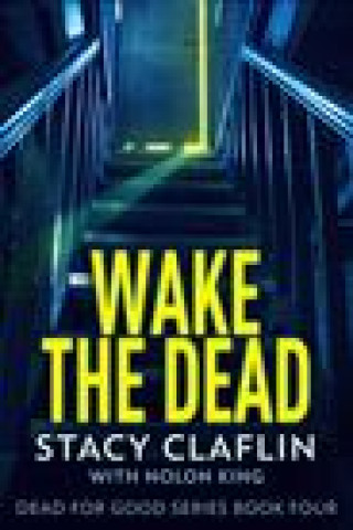 Wake The Dead