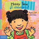 Messy Time / ?A Ensuciarse!