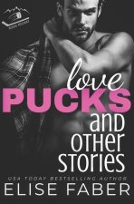 Love, Pucks, and Other Stories