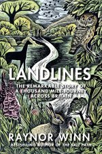 Landlines: The Remarkable Story of a Thousand-Mile Journey