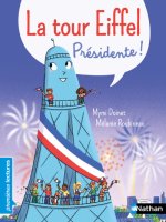La tour Eiffel: Présidente de la République