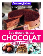Les Desserts au Chocolat c'est permis!