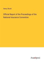 Official Report of the Proceedings of the National Insurance Convention