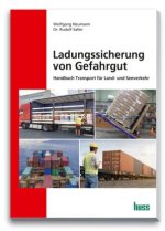 Ladungssicherung von Gefahrgut