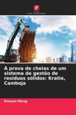 ? prova de cheias de um sistema de gest?o de resíduos sólidos: Kratie, Camboja