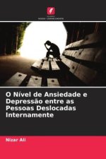 O Nível de Ansiedade e Depress?o entre as Pessoas Deslocadas Internamente