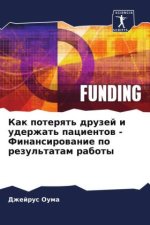 Kak poterqt' druzej i uderzhat' pacientow - Finansirowanie po rezul'tatam raboty