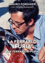 Ferrari di «Furia»-The Ferrari of «Furia»