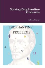 Solving Diophantine Problems