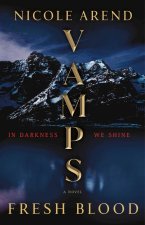 Vamps: Fresh Blood