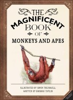 The Magnificent Book of Monkeys and Apes