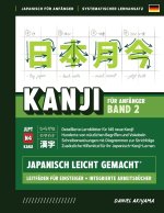 Kanji leicht gemacht! Band 2 | Ein Leitfaden für Anfänger + integriertes Arbeitsbuch | Lernen Sie Japanisch lesen, schreiben und sprechen - schnell un