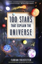 100 Stars That Explain the Universe