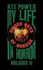 My Life In Horror Volume Two: Paperback edition