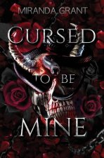 Cursed to be Mine