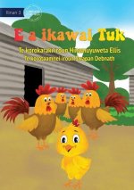 Tuk is Big Now - E a ikawai Tuk (Te Kiribati)