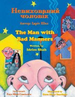The Man with Bad Manners / Невихований чолові