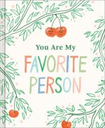 You Are My Favorite Person