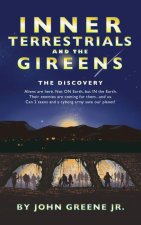 Inner Terrestrials and The Gireens: The Discovery