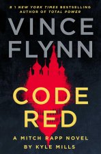 Code Red: A Mitch Rapp Novel by Kyle Mills