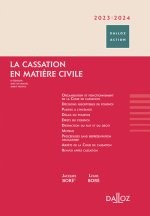 La cassation en matière civile 2023/2024. 6e éd.