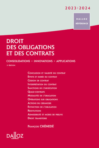 Droit des obligations et des contrats 2023/24 . 3e éd. - Consolidations - Innovations - Perspectives