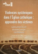 Violence systémique - Les abus sexuels dans l'Église catholique: apprendre des victimes