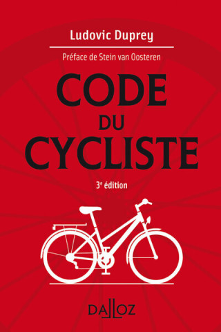 Le code du cycliste. 3e éd.