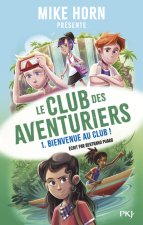 Mike Horn - Le club des aventuriers - tome 1 - Tome 1