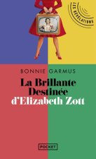 La Brillante destinée d'Elizabeth Zott