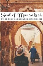 Soul of Marrakech - Guide des 30 meilleures expériences