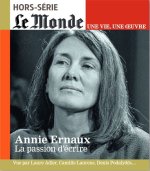 Le Monde HS Une vie/une oeuvre n°56 : Annie Ernaux - avril 2023
