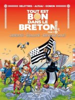 Tout est bon dans le breton - Liberté Égalité et Beurre salé