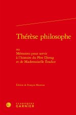 Thérèse philosophe - ou mémoires pour servir à l'histoire du père dirrag et de m