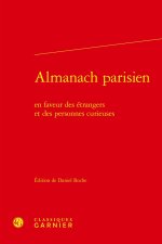 Almanach parisien - en faveur des étrangers et des personnes curieuses
