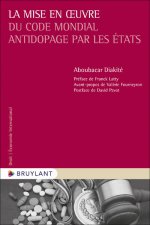 La mise en œuvre du Code mondial antidopage par les États