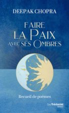 Faire la paix avec ses ombres