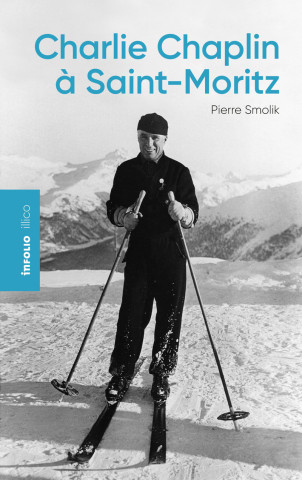 Chaplin à Saint-Moritz