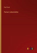 Pariser Liebschaften