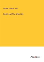 Death and The After-Life