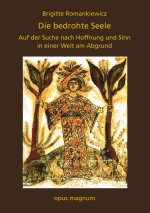Die bedrohte Seele