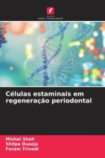 Células estaminais em regeneraç?o periodontal