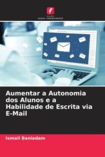 Aumentar a Autonomia dos Alunos e a Habilidade de Escrita via E-Mail