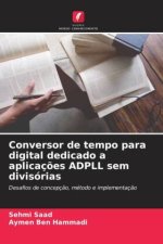 Conversor de tempo para digital dedicado a aplicaç?es ADPLL sem divisórias