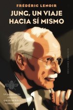 Jung, Un Viaje Hacia Si Mismo