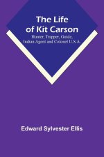 The Life of Kit Carson